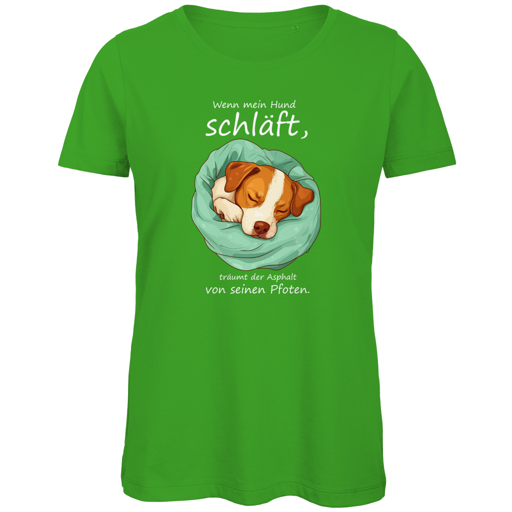Damen Premium Bio T-Shirt Wenn mein Hund schläft, träumt der Asphalt von seinen Pfoten