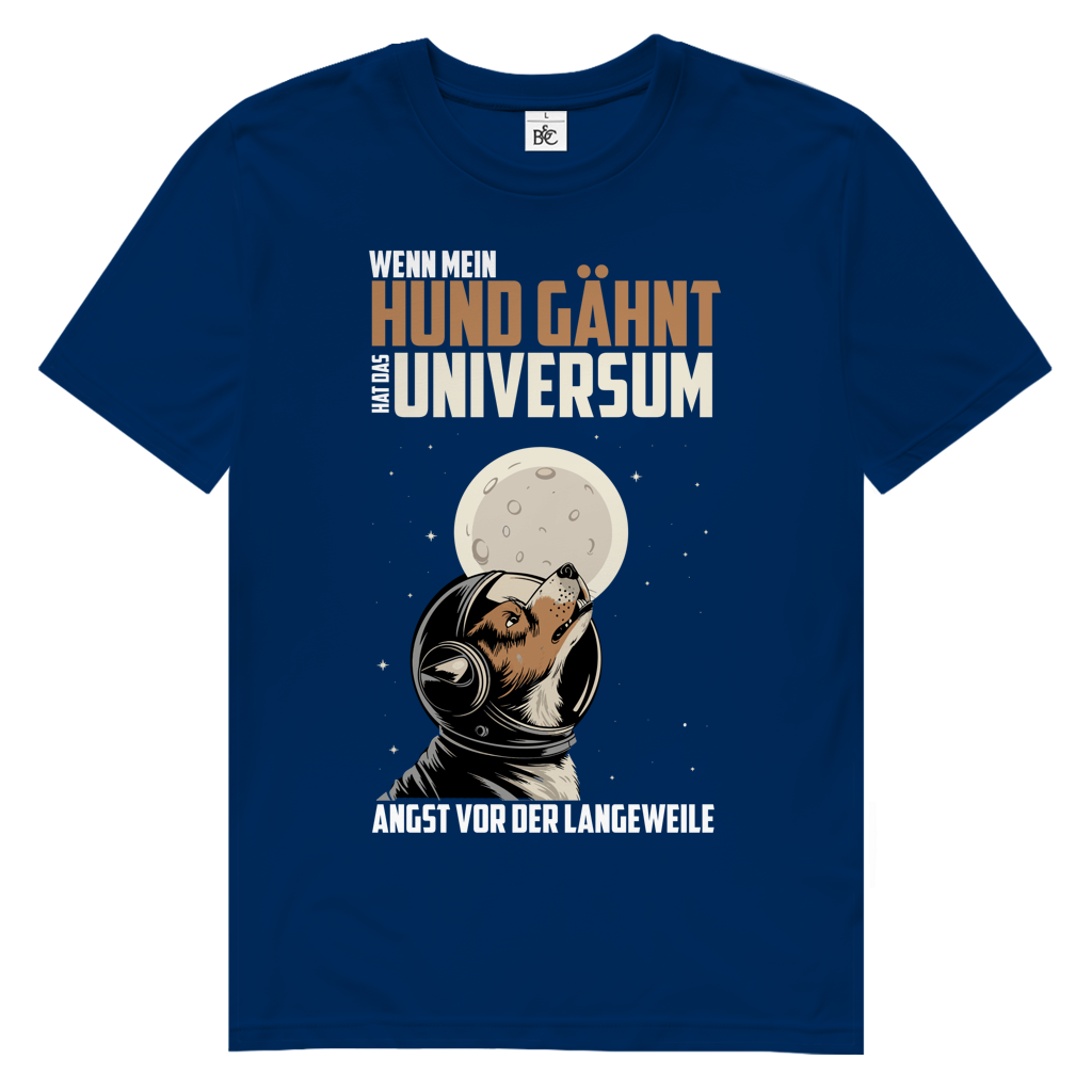 Herren Premium Bio T-Shirt Wenn mein Hund gähnt, hat das Universum Angst vor der Langew