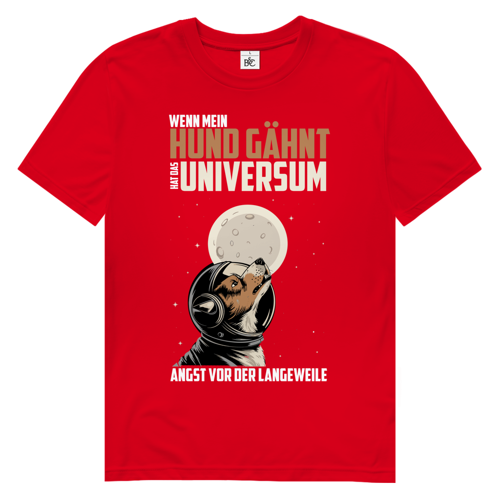 Herren Premium Bio T-Shirt Wenn mein Hund gähnt, hat das Universum Angst vor der Langew