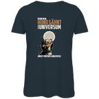 Damen Premium Bio T-Shirt Wenn mein Hund gähnt, hat das Universum Angst vor der Langew