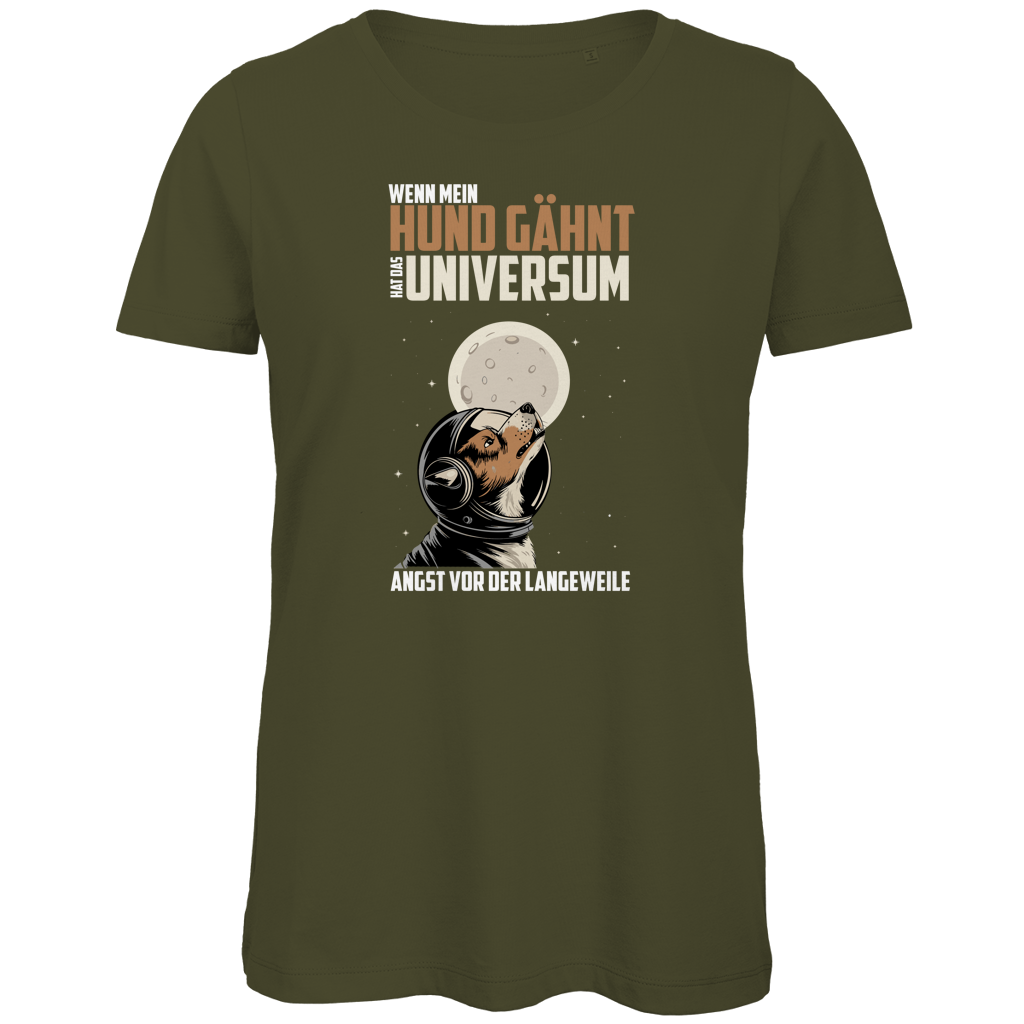 Damen Premium Bio T-Shirt Wenn mein Hund gähnt, hat das Universum Angst vor der Langew