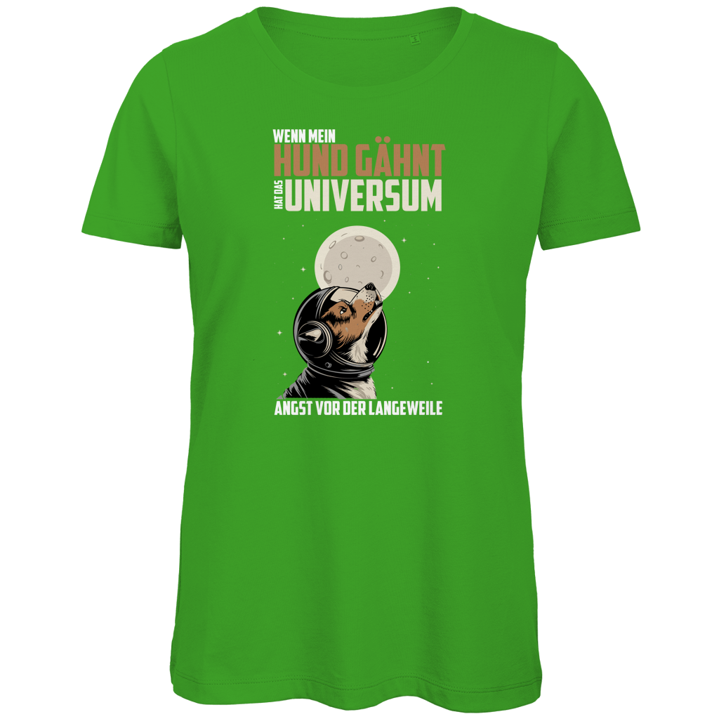 Damen Premium Bio T-Shirt Wenn mein Hund gähnt, hat das Universum Angst vor der Langew