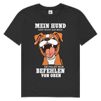 Herren Premium Bio T-Shirt Mein Hund hört nicht auf mich. Er folgt nur Befehlen von obe