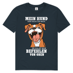 Herren Premium Bio T-Shirt Mein Hund hört nicht auf mich. Er folgt nur Befehlen von obe