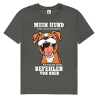 Herren Premium Bio T-Shirt Mein Hund hört nicht auf mich. Er folgt nur Befehlen von obe