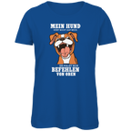 Damen Premium Bio T-Shirt Mein Hund hört nicht auf mich. Er folgt nur Befehlen von obe
