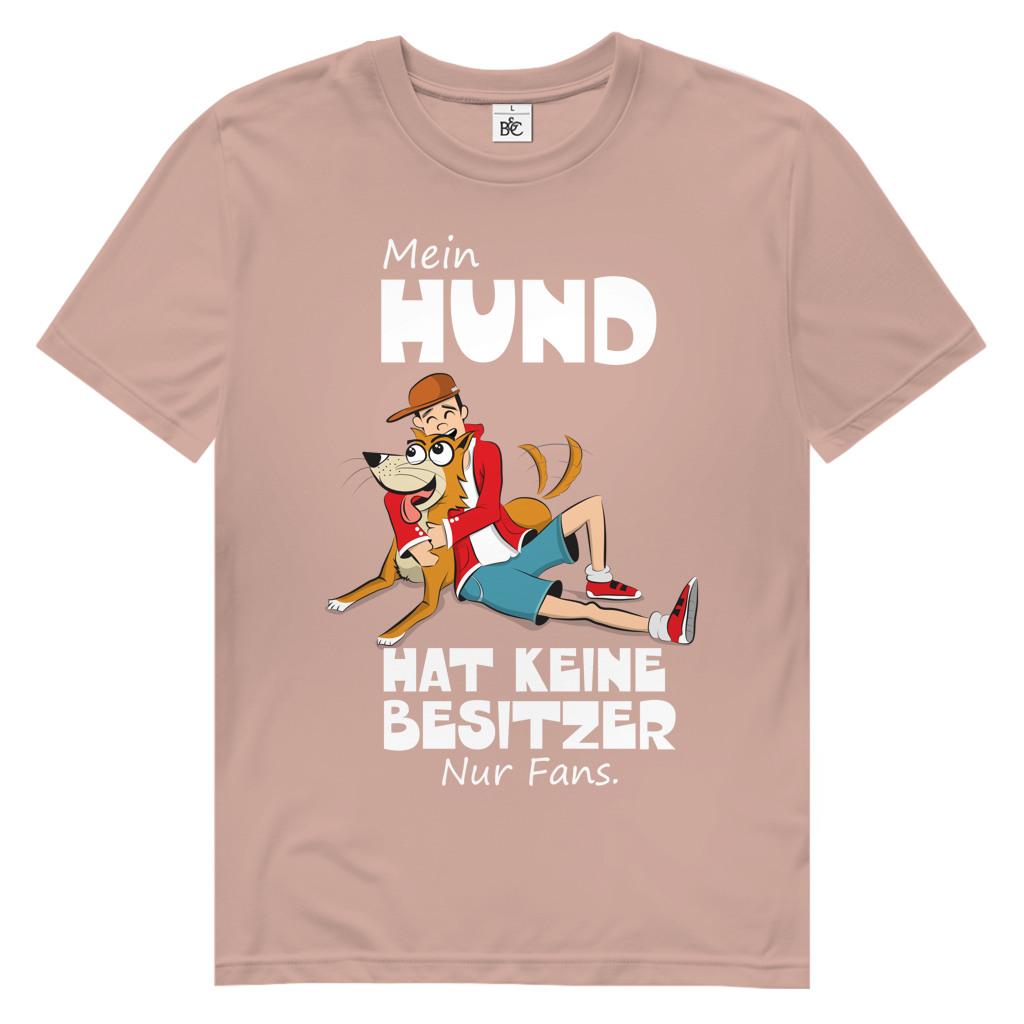 Herren Premium Bio T-Shirt Mein Hund hat keine Besitzer. Nur Fans