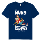Herren Premium Bio T-Shirt Mein Hund hat keine Besitzer. Nur Fans