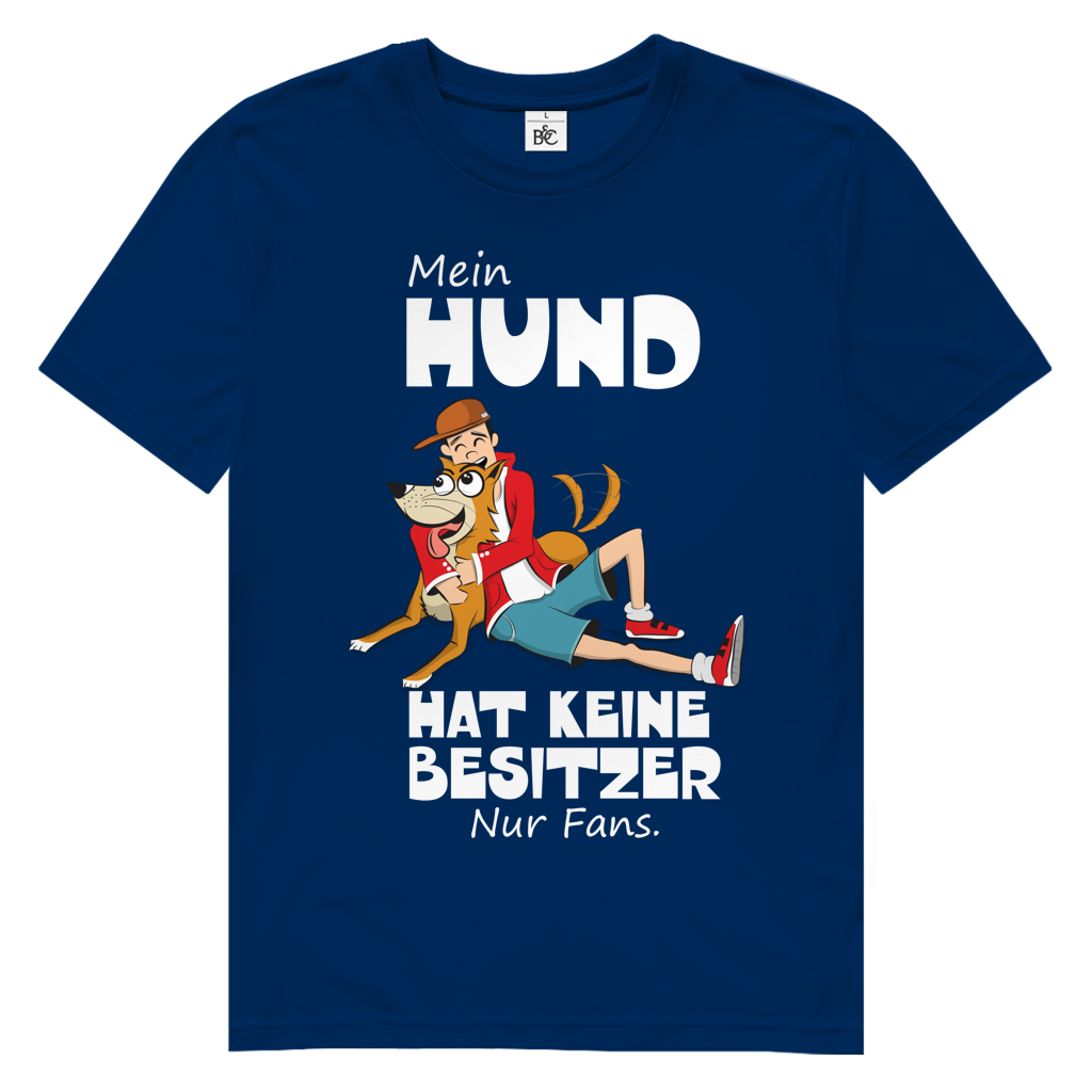 Herren Premium Bio T-Shirt Mein Hund hat keine Besitzer. Nur Fans
