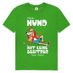 Herren Premium Bio T-Shirt Mein Hund hat keine Besitzer. Nur Fans