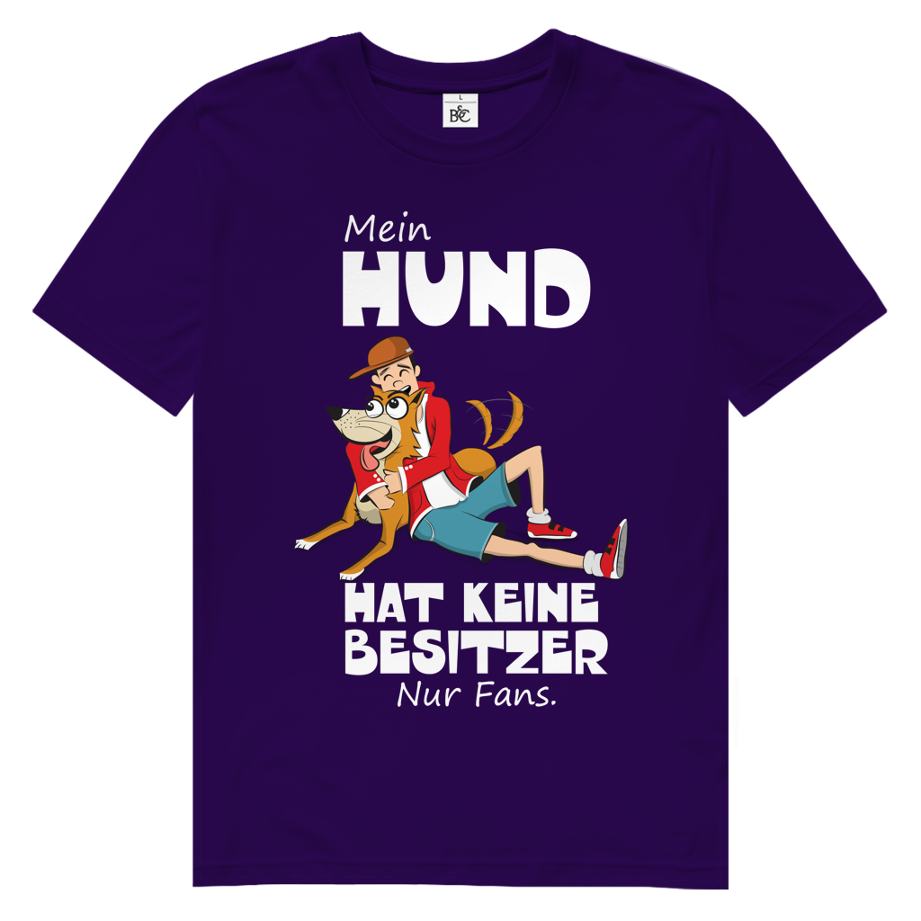 Herren Premium Bio T-Shirt Mein Hund hat keine Besitzer. Nur Fans