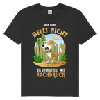 Herren Premium Bio T-Shirt Mein Hund bellt nicht. Er diskutiert mit Nachdruck
