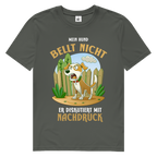 Herren Premium Bio T-Shirt Mein Hund bellt nicht. Er diskutiert mit Nachdruck