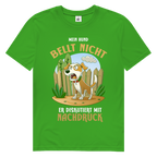Herren Premium Bio T-Shirt Mein Hund bellt nicht. Er diskutiert mit Nachdruck