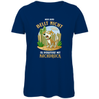 Damen Premium Bio T-Shirt Mein Hund bellt nicht. Er diskutiert mit Nachdruck