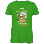 Damen Premium Bio T-Shirt Mein Hund bellt nicht. Er diskutiert mit Nachdruck