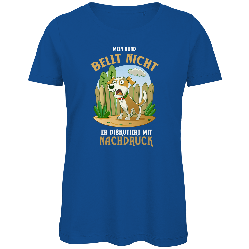 Damen Premium Bio T-Shirt Mein Hund bellt nicht. Er diskutiert mit Nachdruck