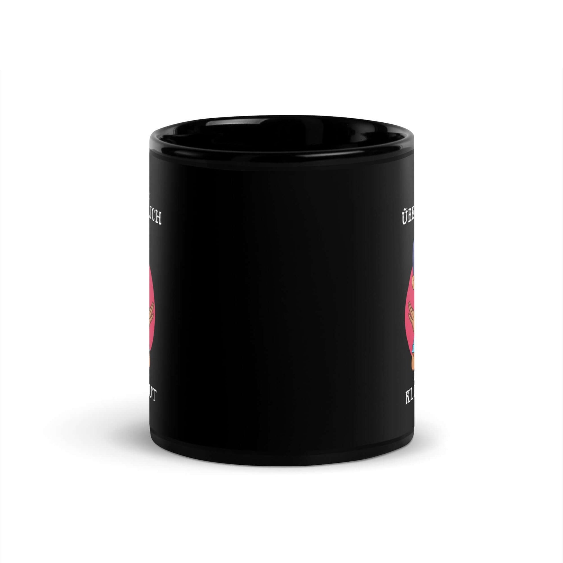 Ich bin nicht überheblich. Du bist nur kleinlaut Black Glossy Mug showing humor and confidence in a sleek design.