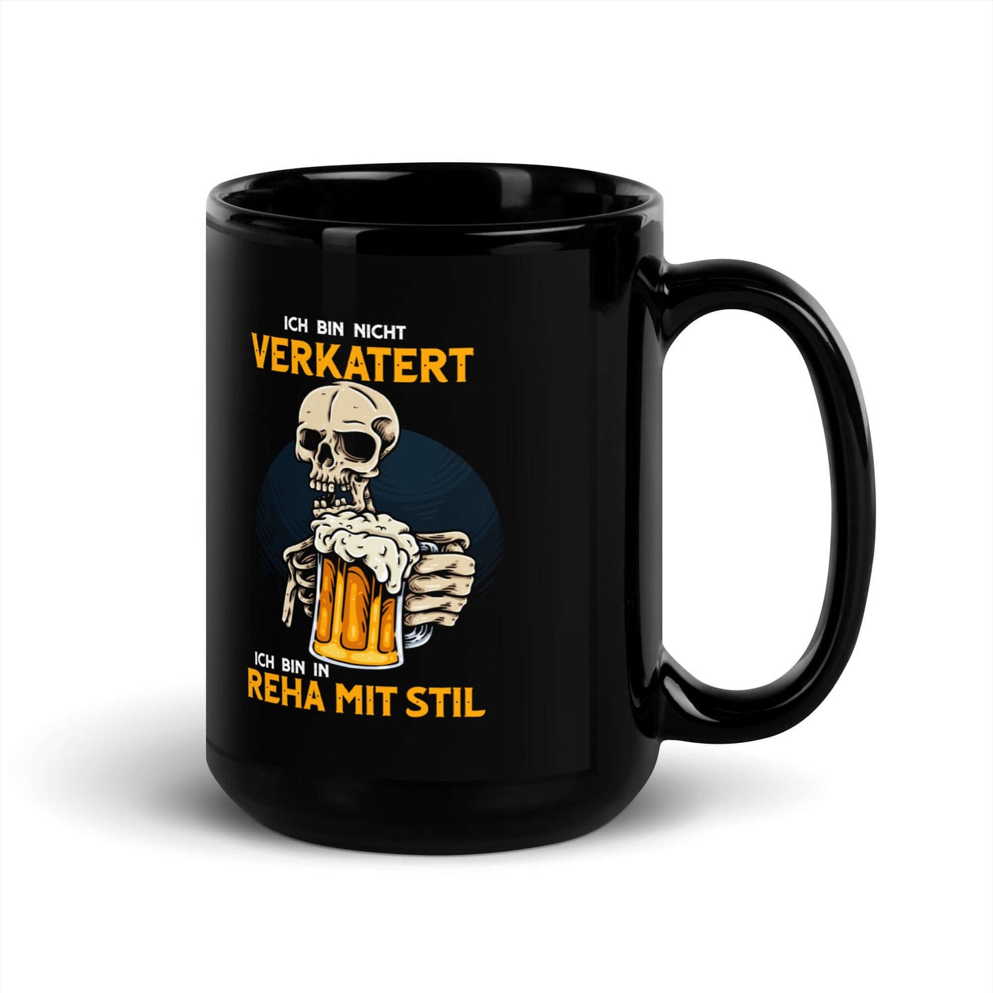 Ich bin nicht verkatert. Ich bin in Reha mit Stil – Black Glossy Mug featuring a skeleton holding a beer.